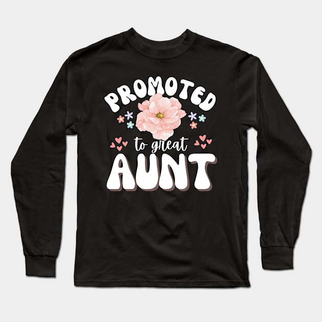 Promoted to great aunt funny mothers day Long Sleeve T-Shirt by Orth